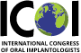 International Congress of Oral Implantologists